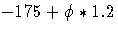 -175+\phi *1.2