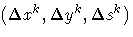 (\Delta x^k, \Delta y^k, \Delta s^k)