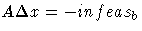 A \Delta x = -infeas_b