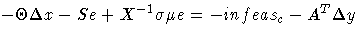 -\Theta \Delta x - S e + X^{-1} \sigma \mu e = -infeas_c - A^T \Delta y