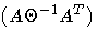 (A \Theta^{-1} A^T)