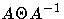 A \Theta A^{-1}