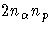 2n_{\alpha}n_p