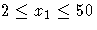 2 \leq x_1 \leq 50