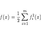 f(x) = {1 \over 2} \sum_{i=1}^m f_i^2(x)  