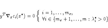 y^T \nabla_x c_i(x^*) = 0
\{ i = 1, ... ,m_e , \ \forall i\in \{ m_e+1, ... ,m: \lambda_i^* \gt 0 \}
.