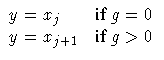 y=x_{j} & {if } g=0 \ y=x_{j+1} & {if } g\gt 