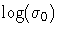 \log(\sigma_0)