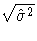 \sqrt{\hat{\sigma}^2}