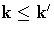 k \leq k'
