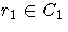 r_1 \in C_1
