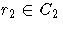 r_2 \in C_2