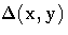 \Delta(x,y)