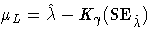 \mu_{L}=\hat{\lambda}-K_{\gamma}{\rm (SE}_{\hat{\lambda}})