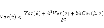 Var(\hat{u})\approx \frac{Var(\hat{\mu})+\hat{u}^2Var(\hat{\sigma})+
2\hat{u}Cov(\hat{\mu},\hat{\sigma})}{\hat{\sigma}^2}