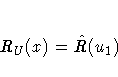 R_{U}(x)=\hat{R}(u_{1})