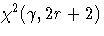 \chi^2(\gamma, 2r+2)