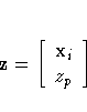 z=[ x_{i} \ z_{p}
 ]