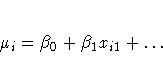 \mu_{i} = \beta_{0} + \beta_{1}x_{i1} + ...