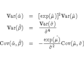 {\rm Var}(\hat{\alpha}) & = & [\exp(\hat{\mu})]^2{\rm Var}(\hat{\mu}) \{\rm Var}...
 ... & = &
-\frac{\exp(\hat{\mu)}}{\hat{\sigma}^2}{\rm Cov}(\hat{\mu},\hat{\sigma}) 