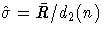 \hat{\sigma} = \bar{R}/d_2(n)