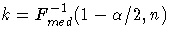 k=F_{med}^{-1}(1-\alpha/2,n)