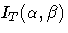 I_{T}(\alpha,\beta)