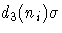 d_{3}(n_i)\sigma