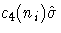 c_{4}(n_{i})\hat{\sigma}