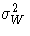 \sigma^2_{W}
