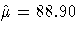 \hat{\mu}=88.90