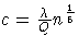 c=\frac{\lambda}Q n^{\frac{1}5}