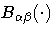 B_{\alpha\beta}(\cdot)