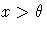 x\gt\theta