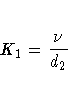 K_1 = \frac{\nu}{d_2}