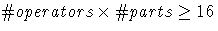 \char93 operators x \char93 parts \ge 16