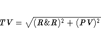 TV = \sqrt{(R\&R)^2 + (PV)^2}