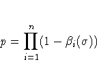 p=\prod_{i=1}^n(1-\beta_i(\sigma))