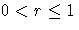 0\lt r\leq1