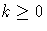 k\geq0