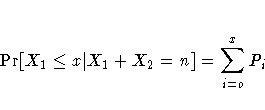 \Pr[X_1\leq x | X_1+X_2 = n ] = \sum_{i=o}^x P_i 