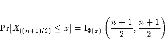 \Pr[X_{((n+1)/2)}\leq x] = I_{\Phi(x)} ( \frac{n+1}2,
 \frac{n+1}2 ) 