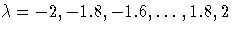 \lambda =-2,-1.8,-1.6,
 ... ,1.8, 2