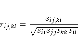 r_{ij,kl} = {s_{ij,kl} \over \sqrt{s_{ii} s_{jj} s_{kk} s_{ll}}}