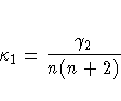 \kappa_1 = { \gamma_2 \over n(n + 2) }