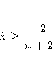 \hat{\kappa} \geq {-2 \over n + 2}