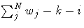 \sum_j^N w_j - k - i