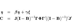 eta &=& {\beta}eta + {\gamma}{\xi}\ C&=& J(I- B)^{-1} {{\Gamma}}{{\Phi}}{{\Gamma}}^' ((I- B)^{-1})^' J^'