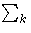 \sum_k