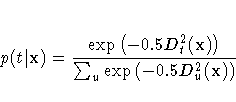 p(t|{x}) = \frac{ \exp (-0.5 D_t^2(x) )} 
{\sum_u \exp ( -0.5 D_u^2(x) ) }